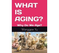 WHAT IS AGING?: Why Do We Age?: 19 (THE RUN AT 150 PROJECT)