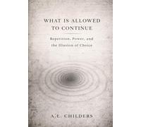 What Is Allowed to Continue: Repetition, Power, and the Illusion of Choice