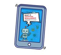 What is Artificial Intelligence: AI explained to children (and adults)