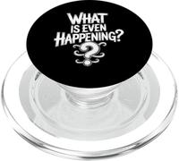 What Is Even Happening Confundido Sarcástico Aleatorio |- PopSockets PopGrip para MagSafe