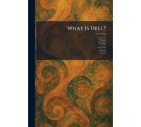 What Is Hell?