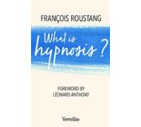 What Is Hypnosis? (ebook)