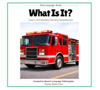 What Is It?: Level 1 WH Questions for Early Comprehension |