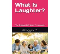 What Is Laughter?: The Greatest Gift Given To Humanity: 22 (THE RUN AT 150 PROJECT)