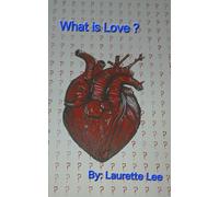 What is Love?