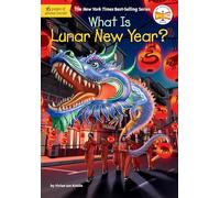 What Is Lunar New Year? (What Was?)