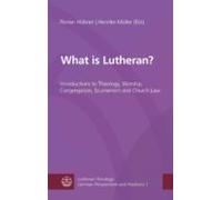 What Is Lutheran? (ebook)