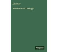 What is Natural Theology?