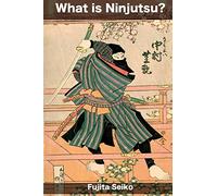What is Ninjutsu?