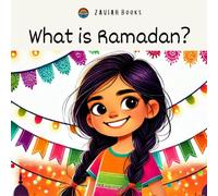 What is Ramadan? (Little Muslims, Big Celeberations)