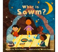 What Is Sawm? (The Child's Guide to the Fundamentals of Islam)