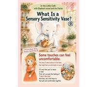 What Is Sensory Sensitivity?: The Little Café - Elephant Teacher and the Fairies (Sensory Sensitivity Picture Book Serie)
