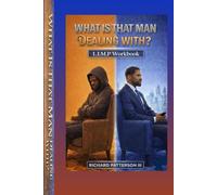 WHAT IS THAT MAN DEALING WITH: LIMP WORKBOOK