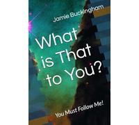 What is That to You?: You Must Follow Me