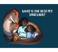 What is the best pet Dinosaur?