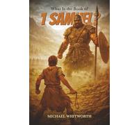 What Is the Book of 1 Samuel?: 9 (Kids’ Guides to God’s Word)