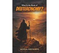 What Is the Book of Deuteronomy?: 5 (Kids’ Guides to God’s Word)