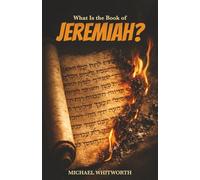 What Is the Book of Jeremiah?: 22 (Kids’ Guides to God’s Word)