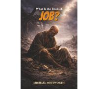 What Is the Book of Job?: 16 (Kids’ Guides to God’s Word)