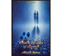 What is the color of silence?