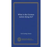 What is the German nation dying for?