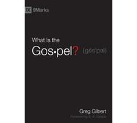What Is the Gospel? (9marks)
