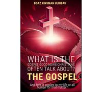 What is the Gospel Good News Christians Often Talk About?: And how it applies to my life or all human for that matter?