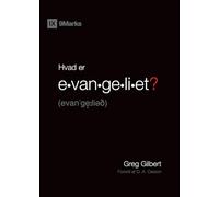 What Is the Gospel? / Hvad er evangeliet? (Gospel Fundamentals (Danish))
