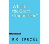 What Is the Great Commission?