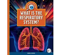 What Is the Respiratory System? (Human Body Systems)