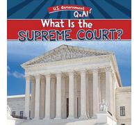 What Is the Supreme Court? (U.S. Government Q & A!)