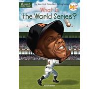 What Is the World Series? (What Was?)