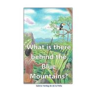 What is there behind the Blue Mountains?