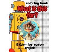 What is this for?: coloring book, Color by number