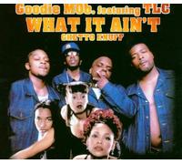 What It Aint by Tlc & Goodie Mob (2000-08-02)