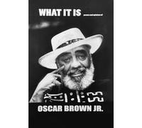 What It Is! Poems and Opinions of