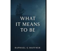 What It Means To Be