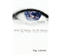 What it Means to be Human