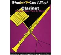 What jazz 'n' blues can i play? clarinet grades 1, 2 and 3 (What Else Can I Play?)