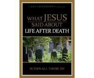 What Jesus Said about Life After Death: Is This All There Is? [USA] [DVD]
