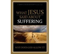 What Jesus Said about Suffering: Why Does God Allow It? [USA] [DVD]