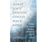 What Job s Friends Could Have Done