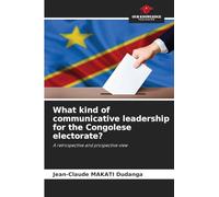 What kind of communicative leadership for the Congolese electorate?