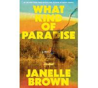 What Kind of Paradise – Una novela