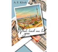 What Lead Me To You (Love Abroad)