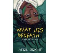 What Lies Beneath