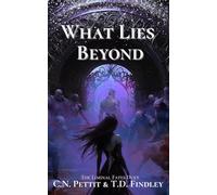 What Lies Beyond: 2 (The Liminal Fates Duet)