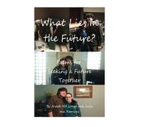 What Lies in the Future?: Julie's Second Book (Julie's Poetry Books) (Volume 2)
