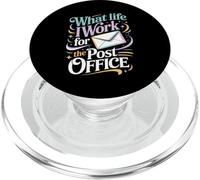 What Life I Work For The Post Office Cartero Cansado - PopSockets PopGrip para MagSafe