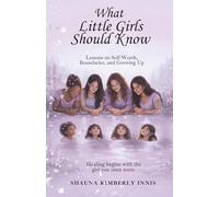 What Little Girls Should Know: Somewhere in the Middle of Healing